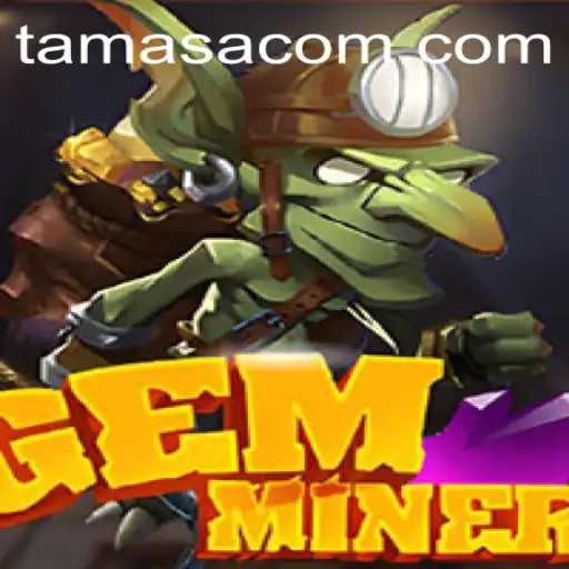 Discover the Fascinating World of GemMiner: A New Adventure Awaits