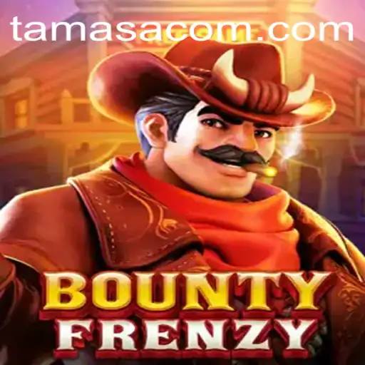 Exploring the World of BountyFrenzy: Unleashing the Adventure with Tamasa