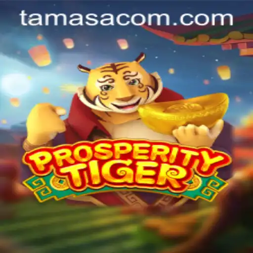 Exploring the Enchanting World of ProsperityTiger: The Game of Strategy and Fortune